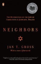Cover art for Neighbors: The Destruction of the Jewish Community in Jedwabne, Poland