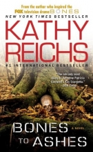 Cover art for Bones to Ashes: A Novel (Series Starter, Temperance Brennan #10)