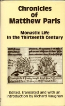 Cover art for Illustrated Chronicles of Matthew Paris: Observations of Thirteenth-century Life