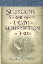 Cover art for Spurgeon's Sermons on the Death and Resurrection of Jesus