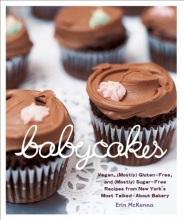 Cover art for BabyCakes: Vegan, (Mostly) Gluten-Free, and (Mostly) Sugar-Free Recipes from New York's Most Talked-About Bakery