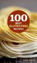 Cover art for 100 Best Gluten-Free Recipes (100 Best Recipes)