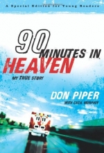Cover art for 90 Minutes in Heaven: My True Story (A Special Edition for Young Readers)