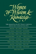 Cover art for Women of Wisdom and Knowledge: Talks Selected from the Byu Women's Conferences