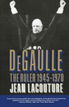 Cover art for Degaulle Ruler 1945-1970