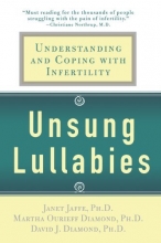 Cover art for Unsung Lullabies: Understanding and Coping with Infertility
