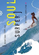 Cover art for Devotions for the Soul Surfer: Daily Thoughts to Charge Your Life
