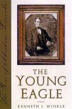 Cover art for The Young Eagle: The Rise of Abraham Lincoln
