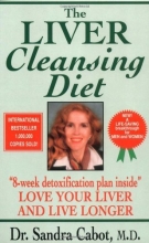Cover art for The Liver Cleansing Diet: Love Your Liver and Live Longer