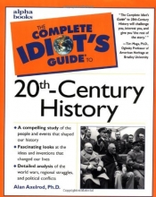 Cover art for The Complete Idiot's Guide to 20th-Century History