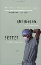 Cover art for Better: A Surgeon's Notes on Performance