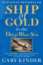 Cover art for Ship of Gold in the Deep Blue Sea: The History and Discovery of the World's Richest Shipwreck