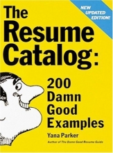 Cover art for The Resume Catalog: 200 Damn Good Examples