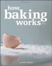 Cover art for How Baking Works: Exploring the Fundamentals of Baking Science