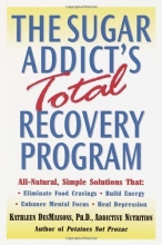 Cover art for The Sugar Addict's Total Recovery Program