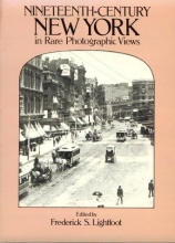Cover art for Nineteenth-Century New York in Rare Photographic Views