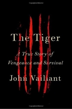Cover art for The Tiger: A True Story of Vengeance and Survival (Borzoi Books)