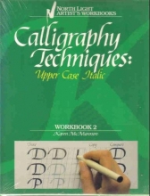 Cover art for Calligraphy Techniques: Upper Case Italic (Workbook 2)