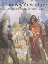Cover art for Visions of Adventure: N. C. Wyeth and the Brandywine Artists