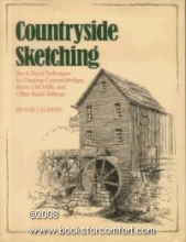 Cover art for Countryside Sketching: Pen & Pencil Techniques for Drawing Covered Bridges, Barns, Old Mills, and Other Rustic Settings