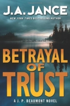 Cover art for Betrayal of Trust: A J. P. Beaumont Novel (J. P. Beaumont Mysteries)