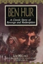Cover art for Ben Hur: A Classic Story of Revenge and Redemption (Christian Epics)