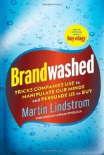 Cover art for Brandwashed: Tricks Companies Use to Manipulate Our Minds and Persuade Us to Buy