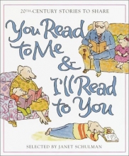 Cover art for You Read to Me & I'll Read to You: Stories to Share from the 20th Century