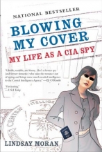Cover art for Blowing My Cover: My Life as a CIA Spy