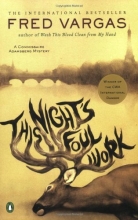 Cover art for This Night's Foul Work: A Commissaire Adamsberg Mystery (Chief Inspector Adamsberg Mysteries)