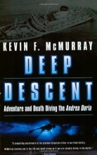 Cover art for Deep Descent: Adventure and Death Diving the Andrea Doria