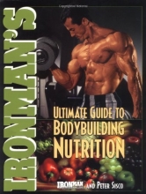 Cover art for Ironman's Ultimate Guide to Bodybuilding Nutrition (Ironman Series!)
