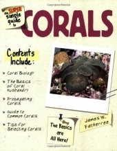 Cover art for The Super Simple Guide to Corals