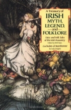 Cover art for A Treasury of Irish Myth, Legend & Folklore: Fairy and Folk Tales of the Irish Peasantry