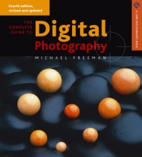 Cover art for The Complete Guide to Digital Photography 4th ed. (A Lark Photography Book)