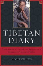 Cover art for Tibetan Diary: From Birth to Death and Beyond in a Himalayan Valley of Nepal