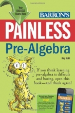 Cover art for Painless Pre-Algebra (Barron's Painless Series)