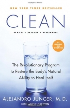 Cover art for Clean: The Revolutionary Program to Restore the Body's Natural Ability to Heal Itself