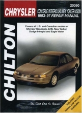 Cover art for Chrysler Concorde, Intreped, LHS, New Yorker, and Vision, 1993-97 (Chilton's Total Car Care Repair Manual)