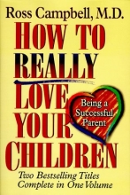 Cover art for How to Really Love Your Children