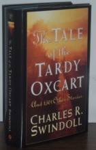 Cover art for The Tale of the Tardy Oxcart: And 1,501 Other Stories (The Swindoll Christian Leadership Library)