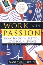 Cover art for Work with Passion: How to Do What You Love for a Living