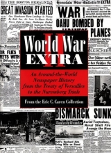 Cover art for World War II Extra: An Around-The World Newspaper History from the Treaty of Versailles to the Nuremberg Trials