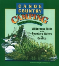 Cover art for Canoe Country Camping: Wilderness Skills for the Boundary Waters and Quetico