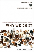 Cover art for Why We Do It: Rethinking Sex and the Selfish Gene