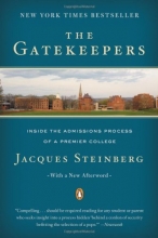 Cover art for The Gatekeepers: Inside the Admissions Process of a Premier College