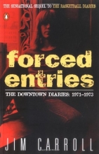 Cover art for Forced Entries: The Downtown Diaries: 1971-1973