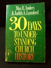 Cover art for 30 Days to Understanding Church History
