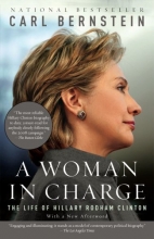 Cover art for A Woman in Charge: The Life of Hillary Rodham Clinton (Vintage)