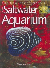 Cover art for The New Encyclopedia of the Saltwater Aquarium